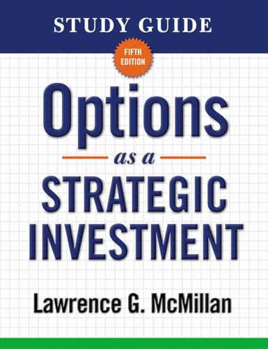 Study Guide For Options As A Strategic Investment 5Th Edition