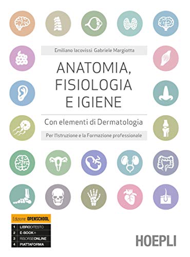 Anatomia, Fisiologia E Igiene. Per L'Istruzione E La Formazione Professionale. Per Gli Ist. Professionali. Con E-Book. Con Espansione Online