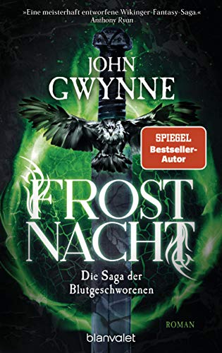 Frostnacht: Die Saga Der Blutgeschworenen - Die Große Wikinger-Fantasy-Saga - Roman: 2