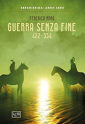 Guerra Senza Fine 422-554