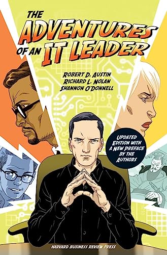 Adventures Of An It Leader, Updated Edition With A New Preface By The Authors