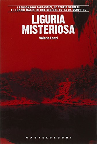 Liguria Misteriosa