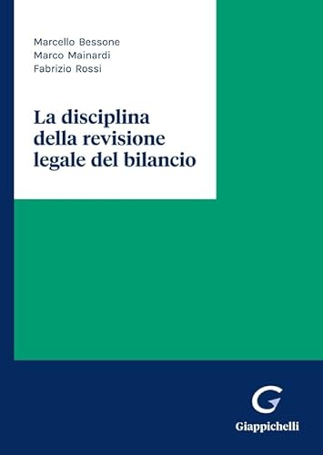 La Disciplina Della Revisione Legale Del Bilancio