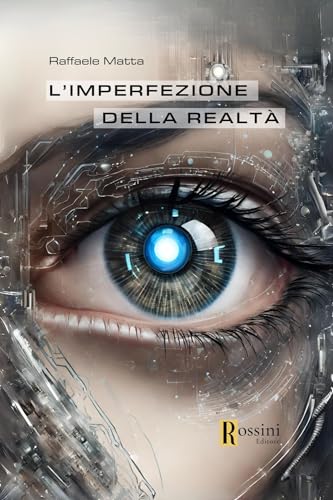 L'Imperfezione Della Realtà