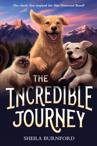 The Incredible Journey [Lingua Inglese]