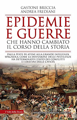 Epidemie E Guerre Che Hanno Cambiato Il Corso Della Storia. Dalla Peste Di Atene Alla Grande Influenza Spagnola: Come La Diffusione Delle Pestilenze .