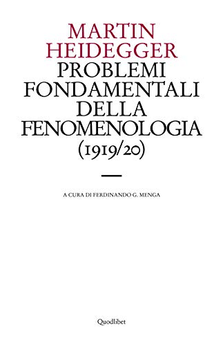 Problemi Fondamentali Della Fenomenologia (1919-20)
