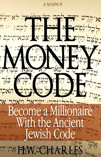 The Money Code: Become A Millionaire With The Ancient Jewish Code