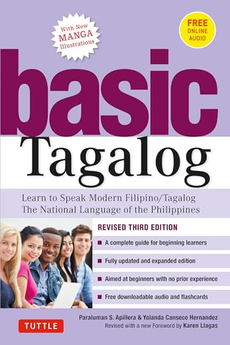 Basic Tagalog: Learn To Speak Modern Filipino/ Tagalog: The National Language Of The Philippines