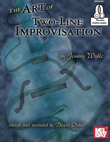The Art Of Two-Line Improvisation: With Online Audio