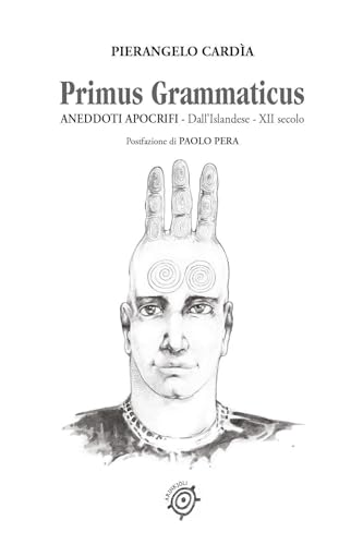 Primus Grammaticus Aneddoti Apocrifi