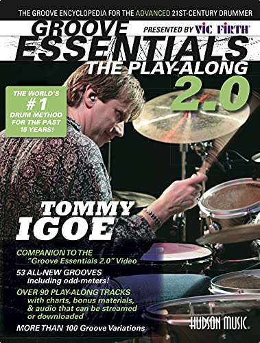 Groove Essentials 2.0: The Groove Encyclopedia For The Advanced 21St-Century Drummer [With Mp3] [Lingua Inglese]