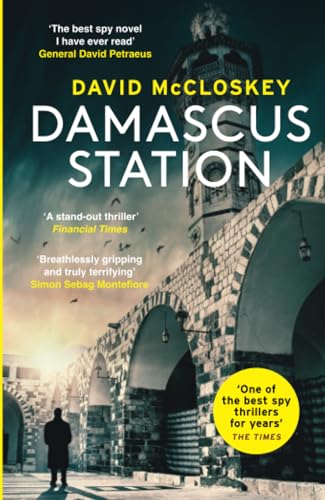 Damascus Station: The Best Spy Thriller Of The Year' The Times