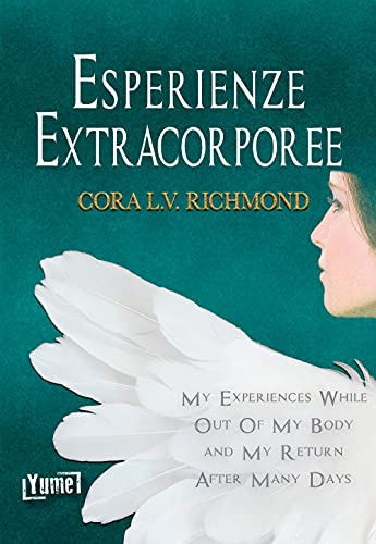 Esperienze Extracorporee. Ediz. Italiana E Inglese