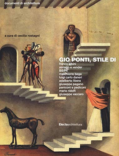 Gio Ponti, Stile Di. Ediz. Illustrata
