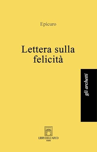 Lettera Sulla Felicità