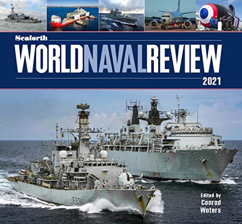 Seaforth World Naval Review, 2021