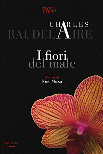 I Fiori Del Male. Testo Francese A Fronte