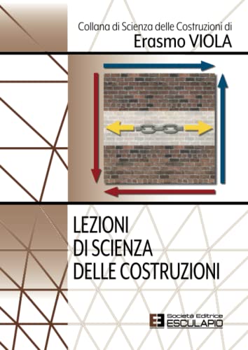 Lezioni Di Scienza Delle Costruzioni