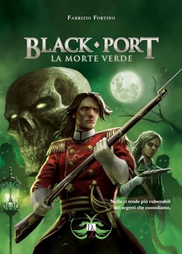 Black Port. La Morte Verde