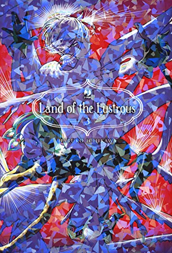Land Of The Lustrous (Vol. 3)