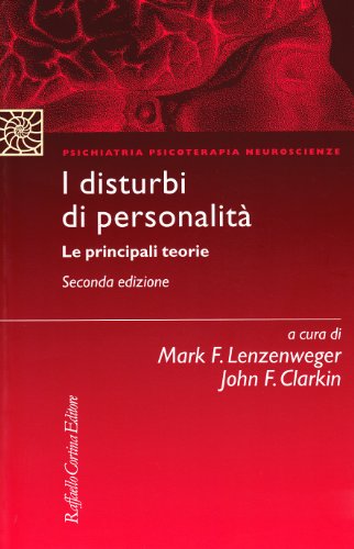 I Disturbi Di Personalità. Le Principali Teorie