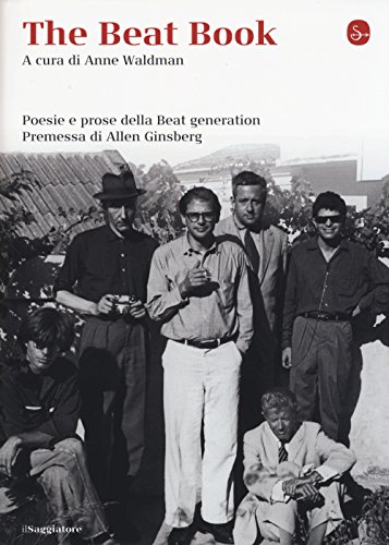 The Beat Book. Poesie E Prose Della Beat Generation