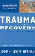 Trauma And Recovery: From Domestic Abuse To Political Terror