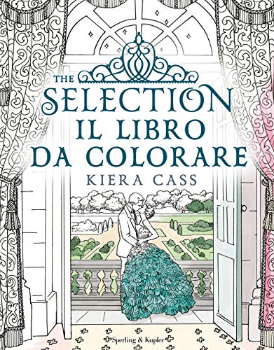 The Selection. Il Libro Da Colorare. Ediz. Illustrata
