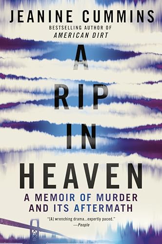A Rip In Heaven: A Memoir Of Murder And Its Aftermath