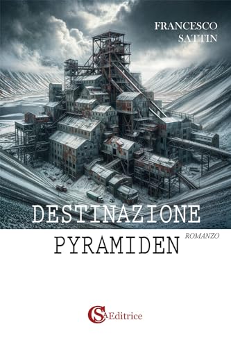 Destinazione Pyramiden