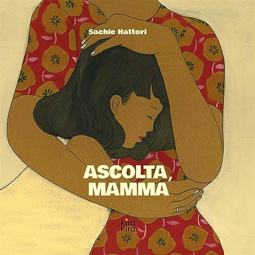 Ascolta, Mamma. Nuova Ediz.