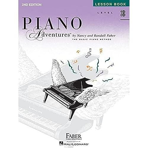 Piano Adventures: Lesson Book-- Level 3B: A Basic Piano Method
