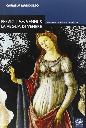 Pervigilium Veneris. La Veglia Di Venere
