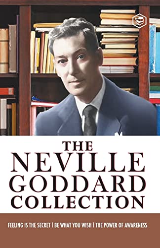 Neville Goddard Combo (Be What You Wish + Feeling Is The Secret + The Power Of Awareness) - Best Works Of Neville Goddard
