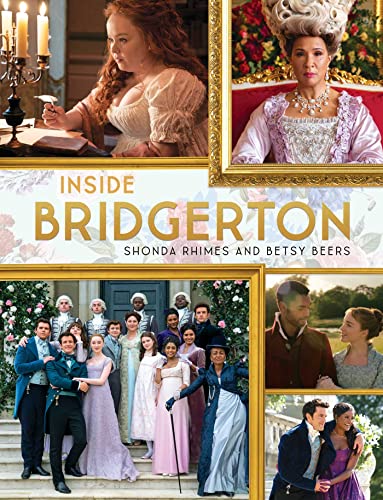 Inside Bridgerton: The Official Ride From Script To Screen