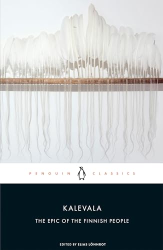 Kalevala: The Epic Of The Finnish People