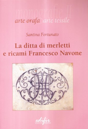 La Ditta Di Merletti E Ricami Di Francesco Navone