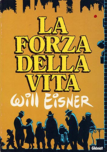 La Forza Della Vita