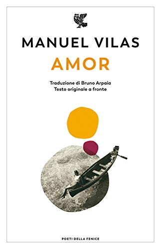 Amor. Testo Originale A Fronte