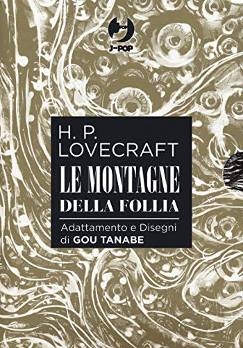 Le Montagne Della Follia Da H. P. Lovecraft. Collection Box: 1-4 [Quattro Volumi Indivisibili]: Vol. 1-4