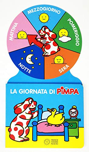 La Giornata Di Pimpa. Ediz. A Colori