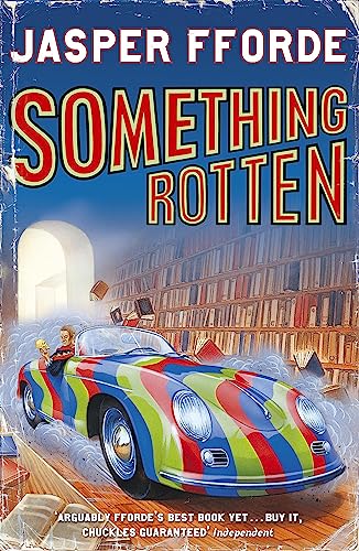 Something Rotten.: Thursday Next Book 4