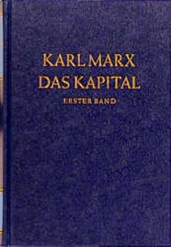 Das Kapital 1. Kritik Der Politischen Ökonomie: Der Produktionsprozess Des Kapitals