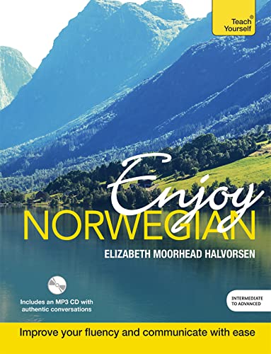 Teach Yourself Enjoy Norwegian: Improve Your Language
