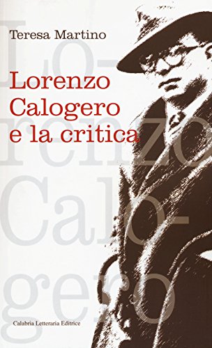 Lorenzo Calogero E La Critica