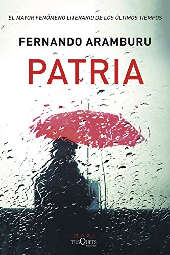 Patria - Fernando Aramburu - Edizione Spagnola