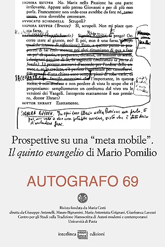 Autografo. Prospettive Su Una «Meta Mobile». Il Quinto Evangelio Di Mario Pomilio (2023) (Vol. 69)
