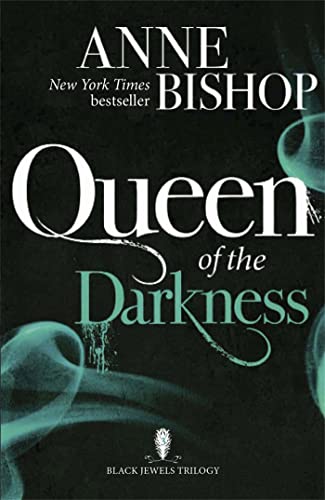 Queen Of The Darkness: The Black Jewels Trilogy Book 3