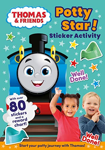 Thomas & Friends: Potty Star! Sticker Activity: New For 2023 The Perfect Illustrated Character Guide For Potty Training Your Toddler